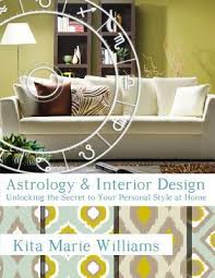 The illustrated key to unlocking the. Astrology Interior Design Kita Marie Williams 9781499603095