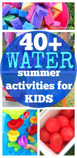 40 Water Summer Activities For Kids Printable Checklist Summer Activities For Kids Summer Fun For Kids Activities For Kids