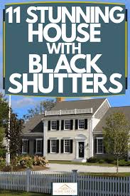 The dark gray roof complements the simple black shutters, and the warm beige matches the brick foundation's color palette. 11 Stunning Houses With Black Shutters Home Decor Bliss