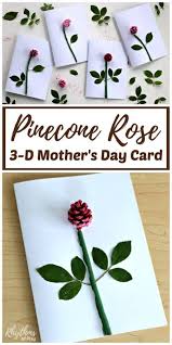 How to make a mothers day card. Pinecone Roses Mother S Day Cards Rhythms Of Play