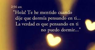 La Verdad Es Que Pensando En Ti No Puedo Dormir Knowledge Quotes Words Buddha Teachings