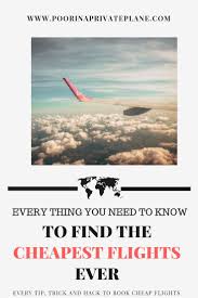 How To Find Cheap Flights The Ultimate Guide Poor In A Private Plane Cheap Flights Find Cheap Flights Cheap Flights To Europe