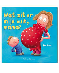 Wat Zit Er In Je Buik Mama Peuterboek Baby Kinderboeken