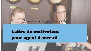Exemple lettre de motivation agent (e) hôtelier (e) hospitalier (e) le 23 février 2013 à (ville) titre de votre correspondant. Lettre De Motivation Pour Un Poste D Agent D Accueil