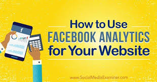 How To Use Facebook Analytics For Your Website Mit Bildern Marke