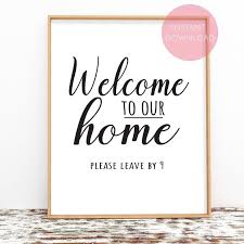 So, anyone who wants to enter it will feel excited. Digital Download Housewarming Gift Welcome Home Print Welcome To Our Home Printable For Entryway Porch Sign Print Prints Art Collectibles Vadel Com