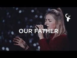 Discover Bethel Music Moments 2019 2020 Official Playlist Youtube Worship Songs Lyrics Our Father Lyrics Worship Songs
