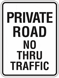 Private Road No Thru Traffic