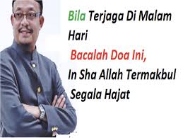 Doa/dzikir ketika terjaga/terbangun dari tidur di tengah malam hari dan keutamaanya mp3 duration 2:32 size 5.80 mb. Bila Terjaga Di Malam Hari Bacalah Doa Ini In Sha Allah Termakbul Segala Hajat My Info Maya