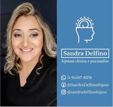 Sandra Delfino Psicanálise integrativa e Hipnose Clínica