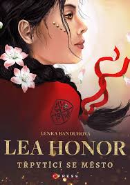 Lea Honor: Třpytící se město