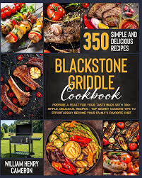 Just like a cast iron skillet, seasoning is done by coating the griddle surface with a thin coat of oil and heating it beyond the smoke point. Blackstone Griddle Cookbook Prepare A Feast For Your Taste Buds With 350 Simple Delicious Recipes Top Secret Cooking Tips To Effortlessly Become Your Family S Favorite Chef Cameron William Henry 9798522001339 Amazon Com Books