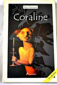 Esas son ciertas diferencias notables entre el libro y la coraline es una novela del escritor británico neil gaiman que mezcla los géneros fantástico y de terror y que fue publicada en 2002 por bloomsbury y harper collins. Coraline Neil Gaiman