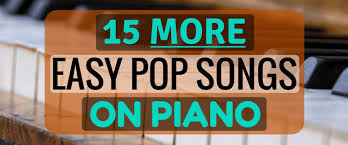 The blood medley | anthem lights with song key, bpm, capo transposer, play along with guitar, piano, ukulele & mandolin. 15 Easy To Play Pop Songs For Piano Piano Tutorials Takelessons