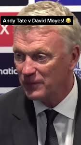 Andy Tate vs David Moyes Funny Reaction Video