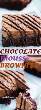 Chocolate Mousse Brownies Cepat Info Desserts Dessert Recipes Easy Chocolate Mouse Recipe