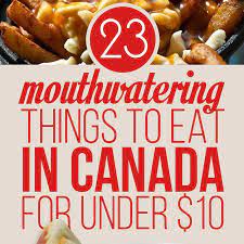 23 Of The Most Delicious Cheap Eats In Canada Cheap Eats Canada Food Canada Travel