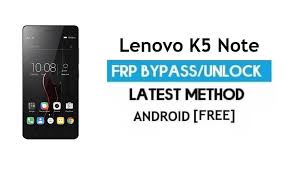 We will always be up to date with new methods that work well. Lenovo K5 Note Frp Unlock Google Account Bypass Android 6 0 No Pc