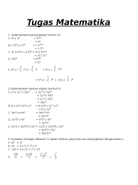 2³ × 3⁴ , soal ini tidak sanggup disederhanakan lantaran bilangan pokonya berbeda (2 dan 3). Tugas Matematika 1