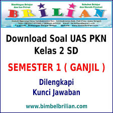 Check spelling or type a new query. Download Soal Uas Pkn Kelas 2 Sd Semester 1 Ganjil Dan Kunci Jawaban Bimbel Brilian