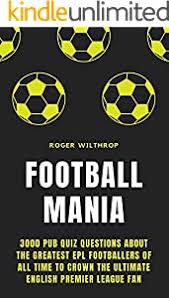Hard to think in todays world that there were only 13 foreign players. Football Soccer Quiz Trivia 29 Book Series Kindle Edition