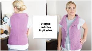 En Kolay Orgu Yelek Dikissiz Orgu Yelek Modelleri Orgu Modelleri Yelek Orgu Orgu Modelleri