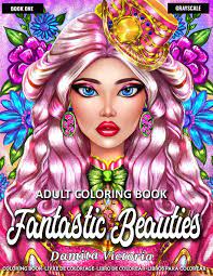 Enjoy coloring 25 portraits of beautiful women surrounded by flowers! Adult Coloring Book Fantastic Beauties Beautiful Women Coloring And Flower Coloring Books For Adults Relaxation Amazon De Victoria Damita Fremdsprachige Bucher