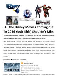 Disney is ready to roll out some brand new animated features, a few remakes and a sequel six years in the making. Disney Movies 2016 By Lucymorries Issuu