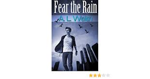 Robert jeschonek is a towering talent. Amazon Com Fear The Rain 9781508935186 Waith A L Books