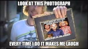 Look at this photograph meme template. Nickelback Imgflip