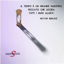 Frasi sul darsi da fare: Frasi Citazioni E Aforismi Sul Tempo Da Condividere