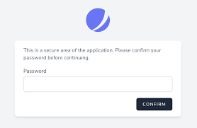 Find 90 ways to say confirm, along with antonyms, related words, and example sentences at thesaurus.com, the world's most trusted free thesaurus. Password Confirmation Laravel Jetstream