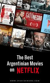 The Best Argentinian Movies On Netflix Spanish Videos Learning Spanish Spanish Movies