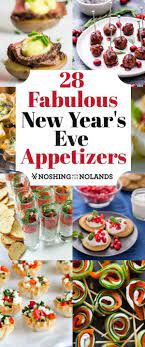 28 Fabulous New Year S Eve Appetizers That Will Get The Party Started New Year S Eve Appetizers New Years Appetizers Party Food Appetizers
