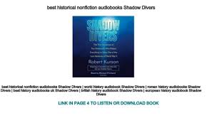 Originally published at hackeryarn.com on november 8, 2018. Best Historical Nonfiction Audiobooks Shadow Divers