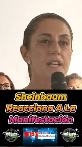 Sheinbaum Reacciona A La Manifestación #Sheinbaum #15N