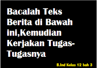 Maybe you would like to learn more about one of these? Bacalah Teks Berita Di Bawah Ini Kemudian Kerjakan Tugas Tugasnya Operator Sekolah