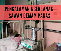 Cek selengkapnya di sini ? Pengalaman Ngeri Anak Sawan Demam Panas