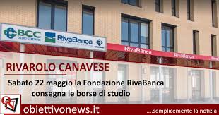 Perché una banca offre incentivi allo studio? Rivarolo Canavese Sabato 22 Maggio La Fondazione Rivabanca Consegna Le Borse Di Studio Obiettivonews