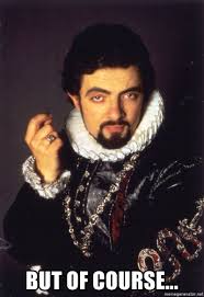 Marjorie taylor greene's excuse for not telling people if she's vaccinated has given twitter a new excuse for everything. But Of Course Blackadder 2 Meme Generator