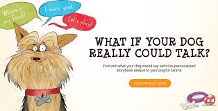 This personalised book about your pet lets you create your own characters, letting your child and favourite animal star in their very own story! Create A Personalized Pet Book About What If Your Dog Could Talk