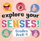 Explore Your Senses!