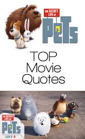 The hills untied their bonnets, the bobolinks begun. The Secret Life Of Pets Quotes Top Movie Quotes Enza S Bargains