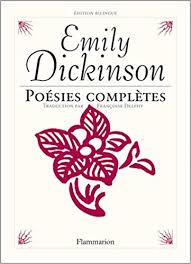 Amazon Fr Poesies Completes Edition Bilingue Francais Anglais Dickinson Emily Delphy Francoise Livres Emily Dickinson Edition Fete Du Graphisme