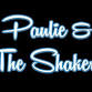 Paulie & The Shakers @ Bailey's event image