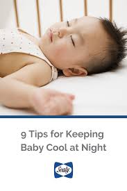 9 Tips For Keeping Baby Cool At Night In 2020 Baby Cool Stuff Tips