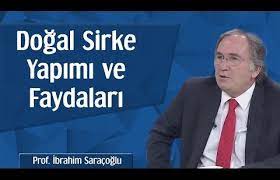 Sirkenin Faydalari Ve Dogal Sirke Yapimi Prof Saracoglu Saglik Dogal Yag
