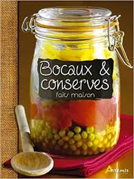 Amazon Fr Bocaux Conserves Faits Maison Artemis Collectif Livres