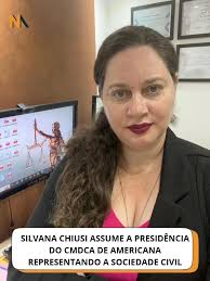Com ampla trajetória na defesa dos direitos infantojuvenis, Silvana Chiusi,  coordenadora do SEMESE (Serviço Municipal Especializado em Situações de  Rua) de Americana, acaba de assumir a presidência do Conselho Municipal dos  Direitos