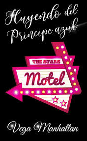 Huyendo Del Principe Azul Ebook Vega Manhattan Amazon Es Tienda Kindle Libros Romanticos Principe Azul Novelas Romanticas